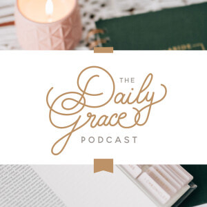 The Daily Grace Podcast